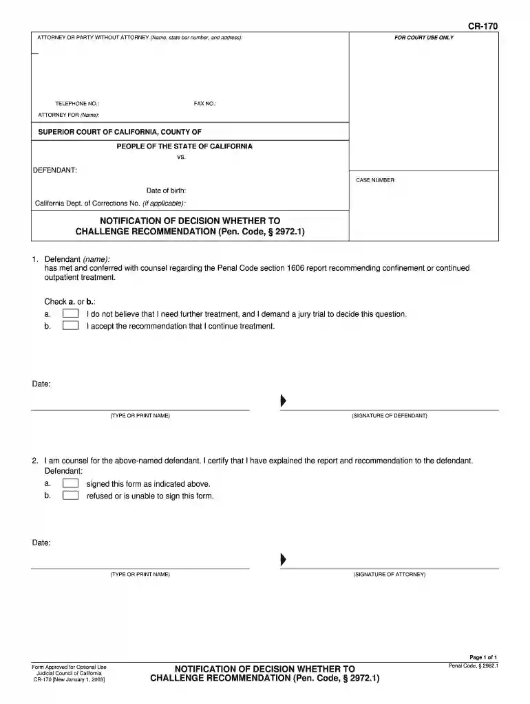 CR-170 NOTIFICATION OF DECISION WHETHER TO CHALLENGE RECOMMENDATION (Pen. Code, 2972.1). Judicial Council forms - courts ca Preview on Page 1