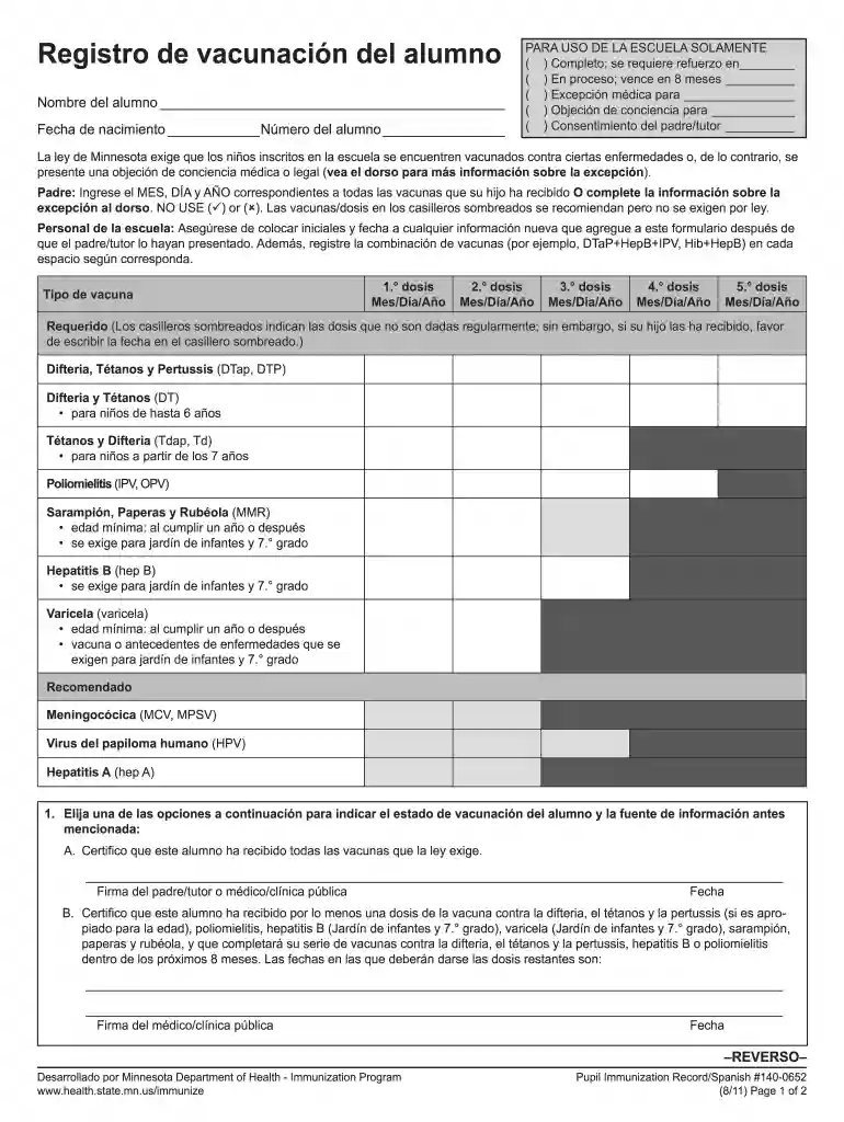 Registro de vacunacin del alumno Pupil Immunization Record - Minnesota Dept of Health Spanish version of the record for immunizations or exemptions required to attend school in Minnesota Preview on Page 1