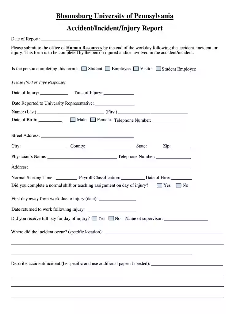 Please submit to the office of Human Resources by the end of the workday following the accident, inc Preview on Page 1