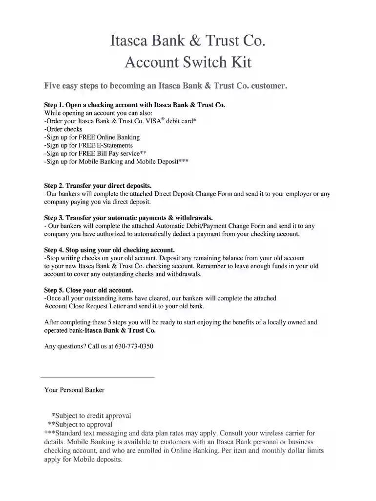 itasca Bank & Trust Co Easy Switch Kit Allow our experienced bankers to handle all of the necessary Preview on Page 1