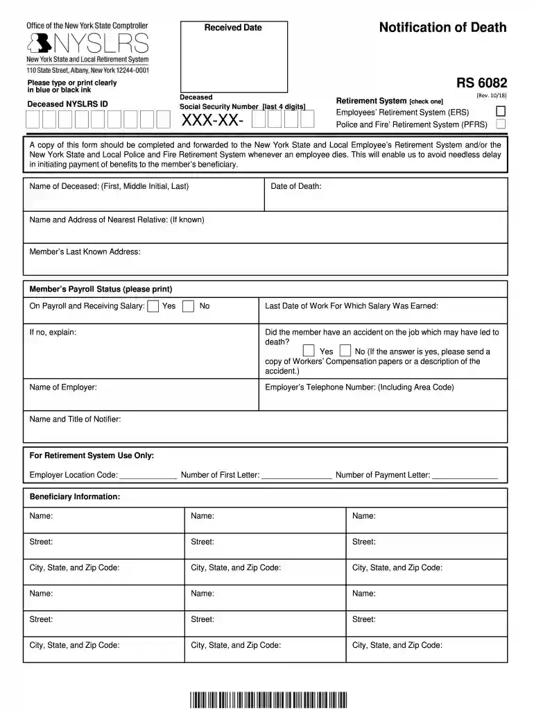 Notification of Death (RS6082) To notify NYSLRS of a members death so that benefits can be paid, the Preview on Page 1