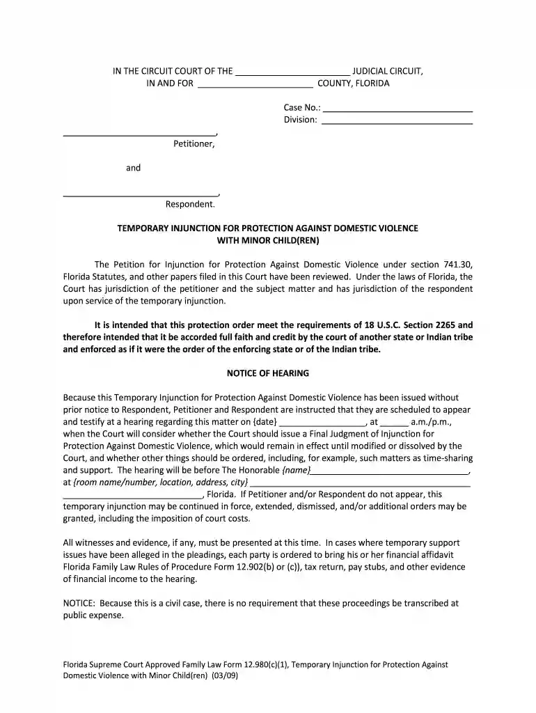 Florida Supreme Court Approved Family Law Form 12.980(c)(1), Temporary Injunction for Protection Against Domestic Violence with Minor Child(ren) (03/09). Florida Supreme Court Approved Family Law Form 12.980(c)(1) Preview on Page 1