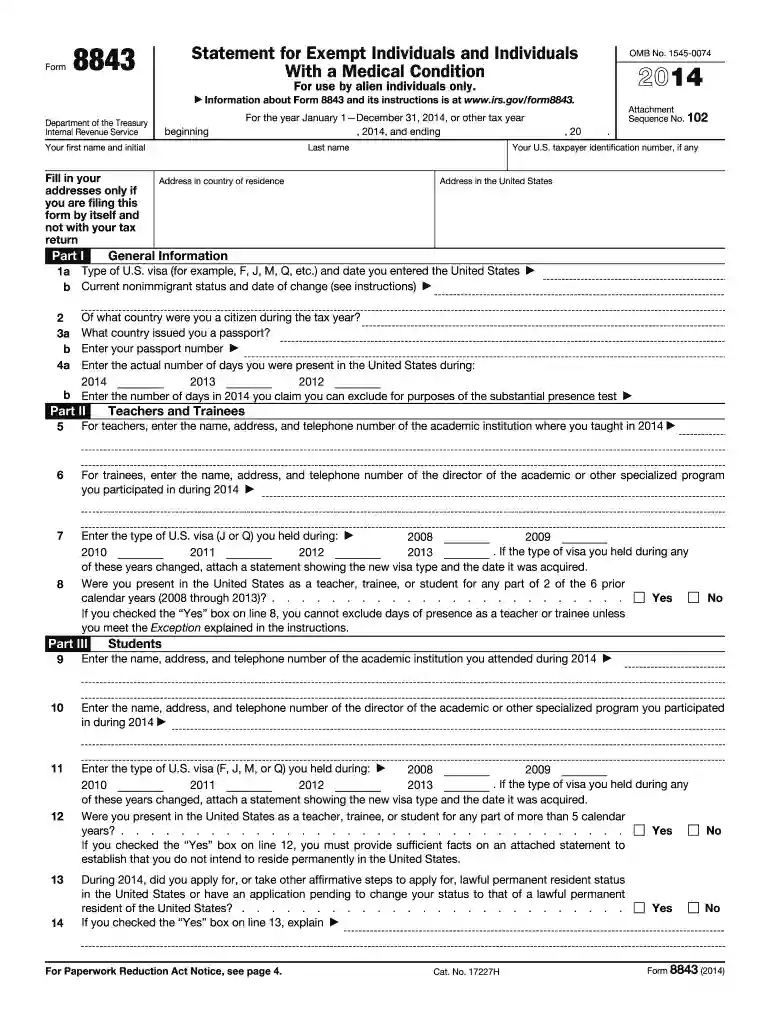 2014 Form 8843. Statement for Exempt Individuals and Individuals With a Medical Condition - irs Preview on Page 1