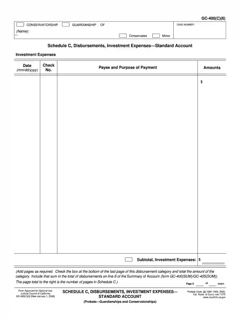 GC-400(C)(6) Schedule C, Disbursements, Investment Expenses Standard Account Judicial Council forms Preview on Page 1