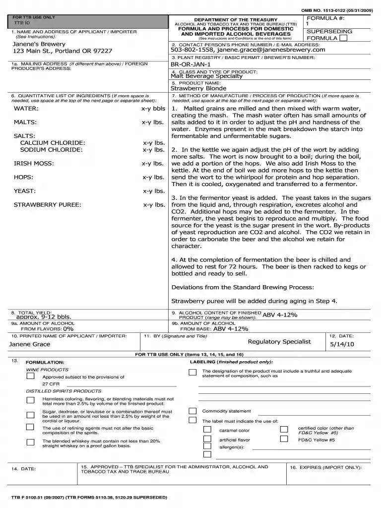 1513-0122 (05/31/2009) FOR TTB USE ONLY DEPARTMENT OF THE TREASURY TTB ID ALCOHOL AND TOBACCO TAX AND TRADE BUREAU (TTB) FORMULA AND PROCESS FOR DOMESTIC AND IMPORTED ALCOHOL BEVERAGES 1 Preview on Page 1