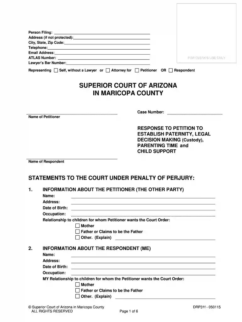 RESPONSE TO PETITION TO ESTABLISH PATERNITY, LEGAL DECISION MAKING (Custody), PARENTING TIME and CHILD SUPPORT ; DRP31f. RESPONSE TO PETITION TO ESTABLISH PATERNITY, LEGAL DECISION MAKING (Custody), PARENTING TIME and CHILD SUPPORT ; - - - Preview on Page 1
